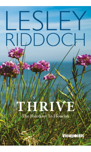 Thrive: The Freedom To Flourish
